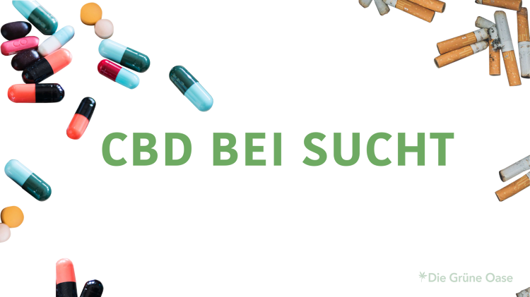 CBD bei Sucht